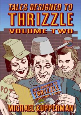 Tales Designed To Thrizzle Vol.2 book