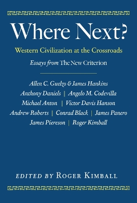 Where Next?: Western Civilization at the Crossroads book