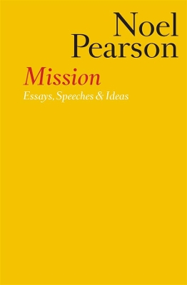 Mission: Essays, Speeches & Ideas book