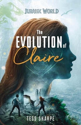 Jurassic World: the Evolution of Claire book