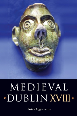 Medieval Dublin XVIII book