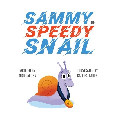 Sammy the Speedy Snail book