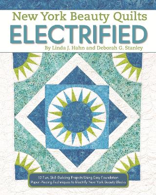 New York Beauty Quilts Electrified book