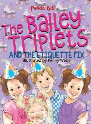 The Bailey Triplets and The Etiquette Fix book