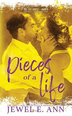 Pieces of a Life: Colten & Josie: Part One by Jewel E Ann