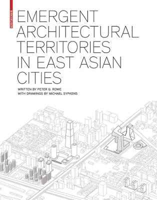 Emergent Architectural Territories in East Asian Cities book