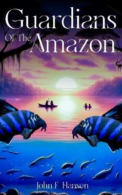 Guardians of the Amazon book