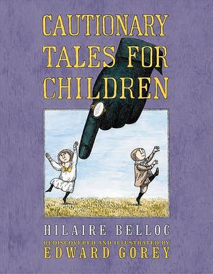 Cautionary Tales for Children book