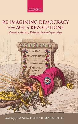 Re-imagining Democracy in the Age of Revolutions book