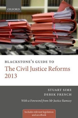 Blackstone's Guide to the Civil Justice Reforms 2013 book