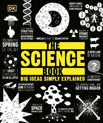 The Science Book: Big Ideas Simply Explained book