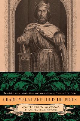 Charlemagne and Louis the Pious by Thomas F. X. Noble