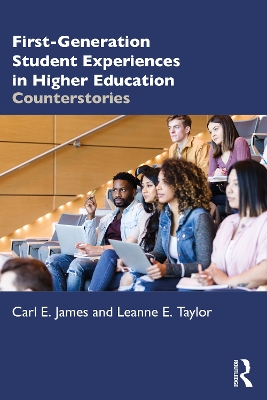 First-Generation Student Experiences in Higher Education: Counterstories book