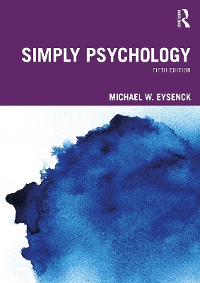 Simply Psychology by Michael W. Eysenck