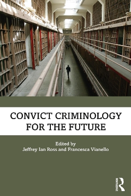 Convict Criminology for the Future book