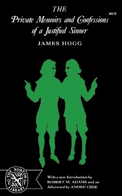 The Private Memoirs and Confessions of a Justified Sinner by James Hogg