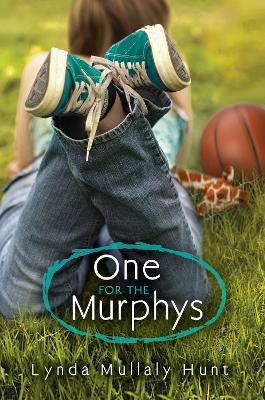 One for the Murphys by Lynda Mullaly Hunt