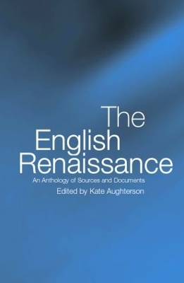 The English Renaissance by Kate Aughterson