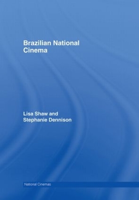 Brazilian National Cinema by Lisa Shaw