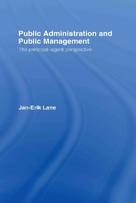 Public Administration and Public Management by Jan-Erik Lane