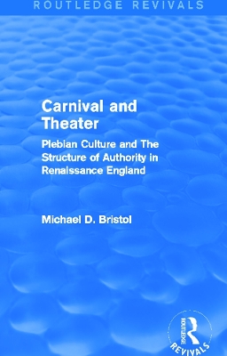 Carnival and Theater by Michael D. Bristol