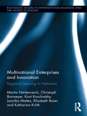 Multinational Enterprises and Innovation by Martin Heidenreich