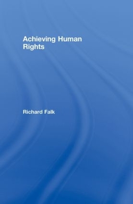 Achieving Human Rights by Richard Falk
