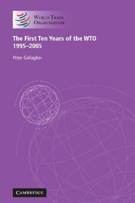 First Ten Years of the WTO book