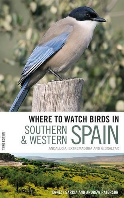 Where to Watch Birds in Southern and Western Spain book