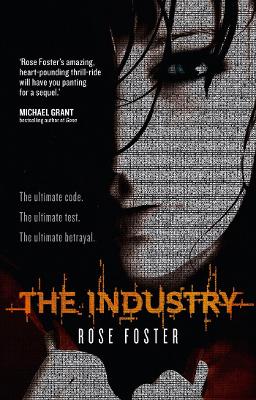 The The Industry by Rose Foster