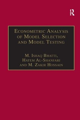 Econometric Analysis of Model Selection and Model Testing book