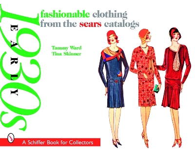 Fashionable Clothing from the Sears Catalogs: Early 1930s book