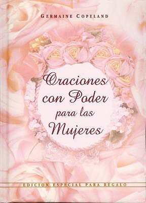 Oraciones Con Poder Para Mujeres Ed. Regalo book
