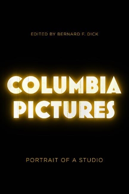 Columbia Pictures: Portrait of a Studio book