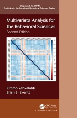 Multivariate Analysis for the Behavioral Sciences, Second Edition by Kimmo Vehkalahti