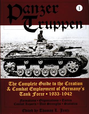 Panzertruppen by Thomas L. Jentz