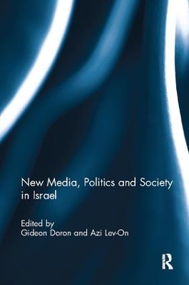 New Media, Politics and Society in Israel book