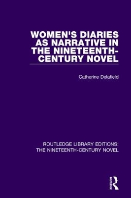 Women's Diaries as Narrative in the Nineteenth-Century Novel book