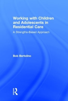 Working with Children and Adolescents in Residential Care book