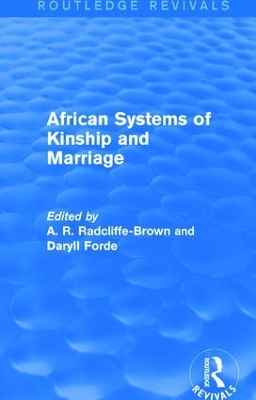 African Systems of Kinship and Marriage book