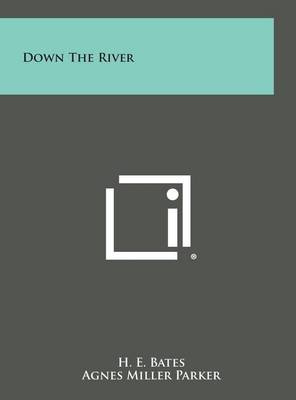 Down the River by H E Bates