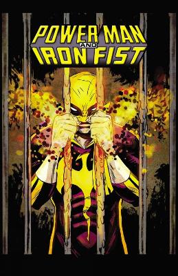 Power Man And Iron Fist Vol. 2: Civil War Ii book