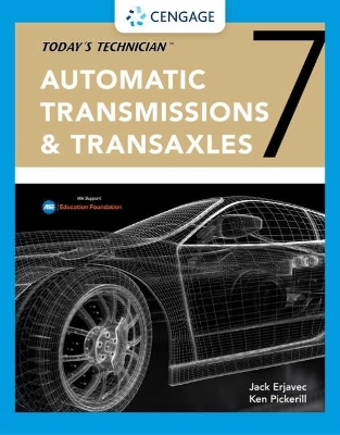 Today's Technician: Automatic Transmissions and Transaxles Classroom Manual and Shop Manual book