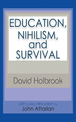 Education, Nihilism, and Survival book