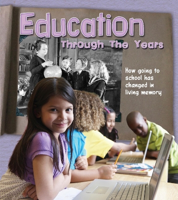 Education Through the Years book