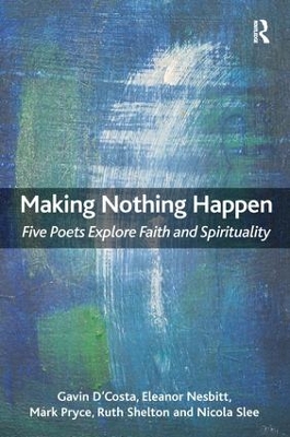 Making Nothing Happen by Gavin D'Costa