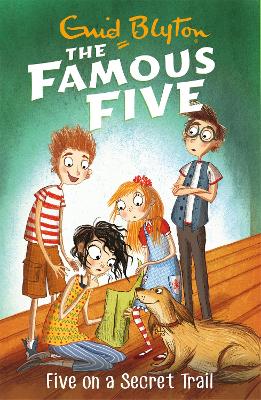Famous Five: Five On A Secret Trail by Enid Blyton