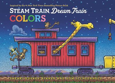 Steam Train, Dream Train Colors by Sherri Duskey