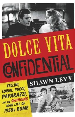 Dolce Vita Confidential book