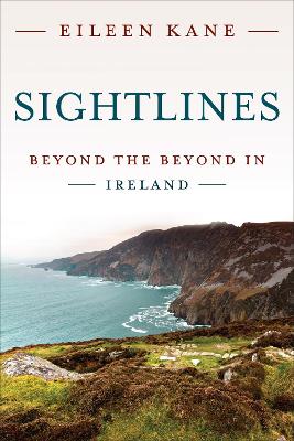 Sightlines: Beyond the Beyond in Ireland book